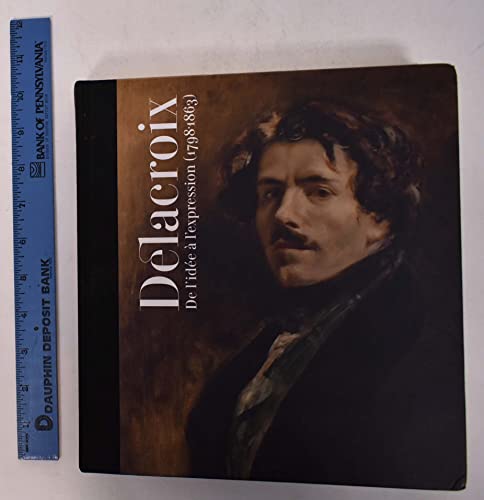 DELACROIX de l'idÃ©e Ã: l'expression (1798-1863) (9788495241788) by Allard, SÃ©bastien; Arrada, Amar; Athanassouglou-Kallmyer, Nina; Hannoosh, Michelle; LaugÃ©e, Thierry; LÃ©vy, Jonathan; Mena MarquÃ©s, Manuela B.;...