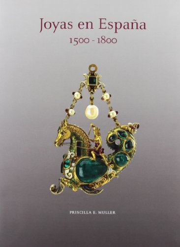 Imagen de archivo de Las joyas de Espaa, 1500-1800 a la venta por Iridium_Books