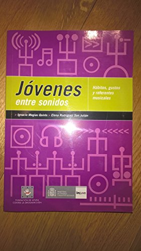 Stock image for Jvenes entre Sonidos: Hbitos, Gustos y Referentes Musicales for sale by Hamelyn