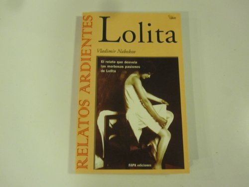 Stock image for Lolita (Colleccion Relatos Ardientes) for sale by ThriftBooks-Dallas