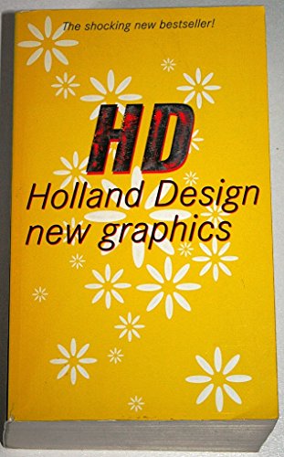 Stock image for HD: Holland Design--New Graphics for sale by Powell's Bookstores Chicago, ABAA