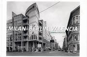Stock image for MILAN BERLIN VALENCIA for sale by LE TEMPS D'UN LIVRE