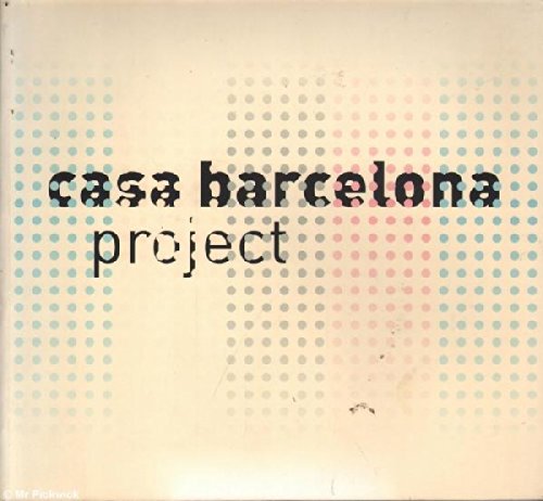 9788495273963: Casa Barcelona Project