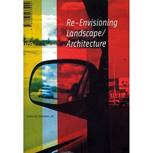 9788495273994: Re-Envisioning Landscape/ Architecture