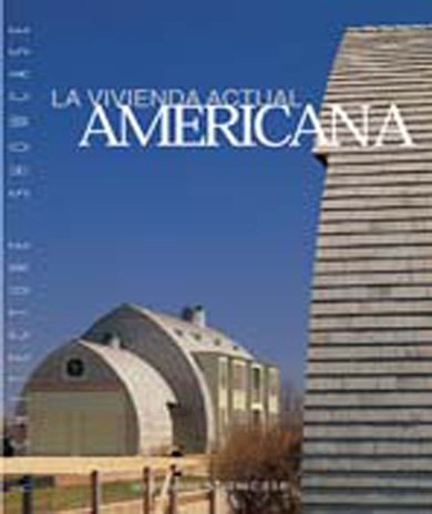 La vivienda actual americana/ The Current U.S. Housing (Arquitectura) (Spanish Edition) (9788495275103) by Minguet, Josep Maria