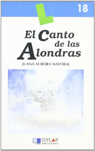 Beispielbild fr El Canto de las Alondras-libro 18 zum Verkauf von Hamelyn