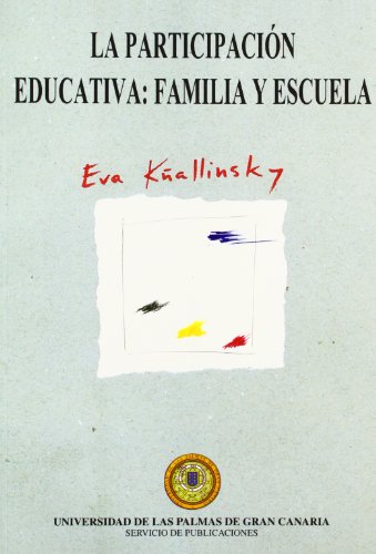 Stock image for La participacin educativa: familia y escuela for sale by AG Library