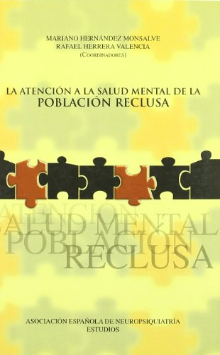 La atención a la salud mental de la población reclusa