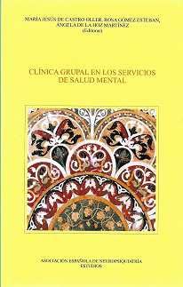 Beispielbild fr CLNICA GRUPAL EN LOS SERVICIOS DE SALUD MENTAL zum Verkauf von Hilando Libros