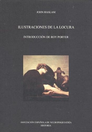 Beispielbild fr ILUSTRACIONES DE LA LOCURA zum Verkauf von Hilando Libros