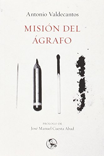 Imagen de archivo de Misin Del grafo: 15 (LIBROS DEL APUNTADOR) Antonio Valdecantos a la venta por VANLIBER