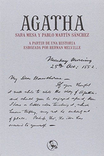 Imagen de archivo de Agatha. A partir de una historia esbozada por Herman Melville a la venta por Vértigo Libros