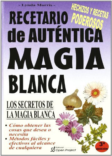 Imagen de archivo de Recetario de autntica magia blanca a la venta por medimops