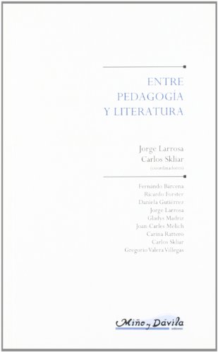 Imagen de archivo de Entre Pedagogia Y Literatura a la venta por Hilando Libros