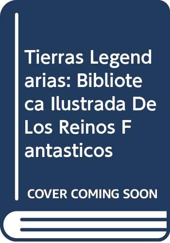 Tierras legendarias (9788495300096) by Editores