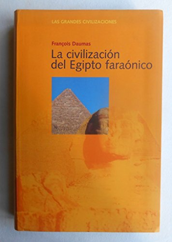 Beispielbild fr LA CIVILIZACIN DEL EGIPTO FARANICO zum Verkauf von Librera Circus