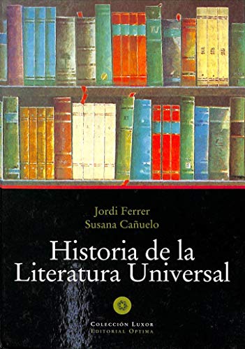 9788495300324: Historia de La Literatura Universal (Spanish Edition)