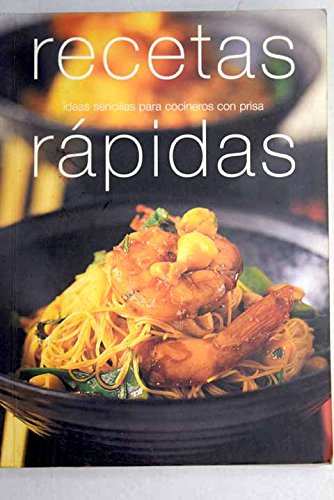 Stock image for Recetas rpidas : ideas sencillas para cocineros con prisa for sale by medimops