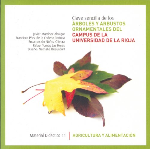 9788495301840: Clave sencilla de los rboles y arbustos del campus de la Universidad de La Rioja