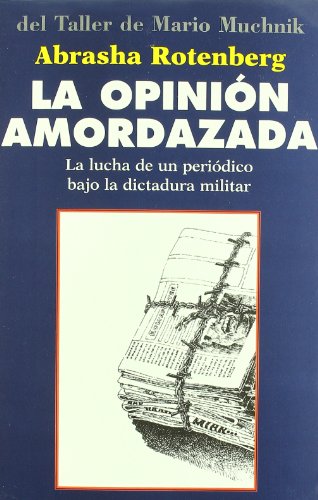 Beispielbild fr La opinin amordazada (No Ficcion) zum Verkauf von medimops