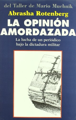 Imagen de archivo de La opinin amordazada (No Ficcion) a la venta por medimops