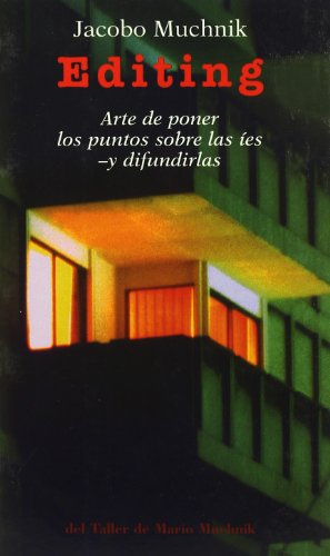 Imagen de archivo de EDITING: ARTE DE PONER LOS PUNTOS SOBRE LAS IES Y DIFUNDIRLAS a la venta por KALAMO LIBROS, S.L.