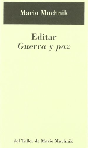 Beispielbild fr EDITAR GUERRA Y PAZ zum Verkauf von KALAMO LIBROS, S.L.