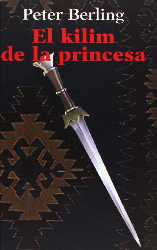 Imagen de archivo de El kilim de la princesa a la venta por medimops