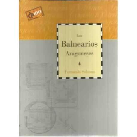 Imagen de archivo de Los Balnearios Aragoneses a la venta por Hamelyn
