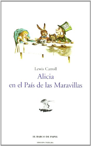 Beispielbild fr Las aventuras de Alicia en el Pas de las Maravillas (Clsicos Juveniles "Barco de Papel", Band 5) zum Verkauf von medimops