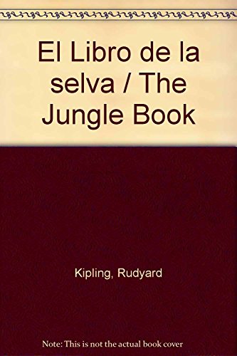 Beispielbild fr El Libro de la selva / The Jungle Book zum Verkauf von Reuseabook