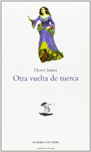 9788495311184: Otra vuelta de tuerca / The Turn of the Screw (El Barco de Papel / The Paper ship)