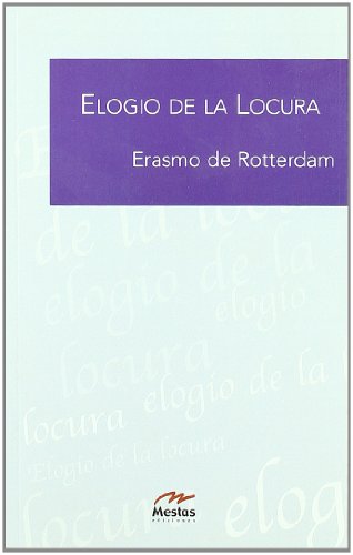 Imagen de archivo de Elogio De La Locura (biblioteca De Filosofía) a la venta por RecicLibros