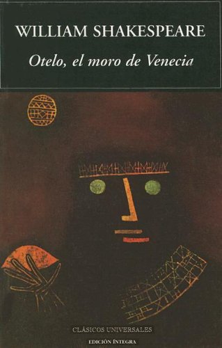 Imagen de archivo de Otelo, el moro de Venecia (Clasicos Universales / Universal Classics) (Spanish Edition) a la venta por Irish Booksellers