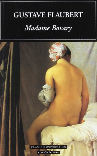 Imagen de archivo de Madame Bovary (clásicos Universales) a la venta por RecicLibros