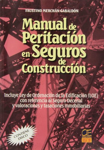 Stock image for MANUAL DE PERITACIN EN SEGUROS DE CONSTRUCCIN for sale by Zilis Select Books