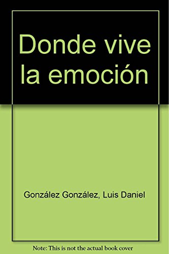 Stock image for Donde Vive la Emocin for sale by Hamelyn