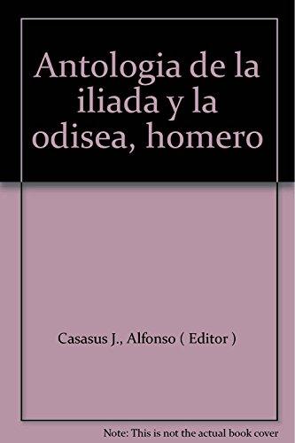 9788495314109: ANTOLOGIA ILIADA Y ODISEA (SIN COLECCION)