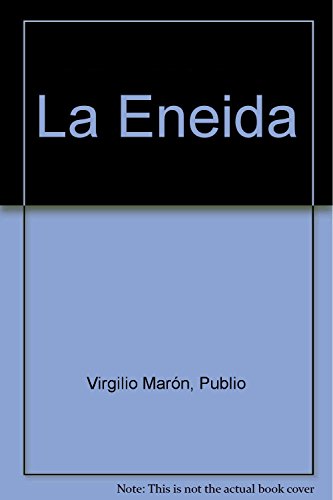 9788495314376: La Eneida (SIN COLECCION)