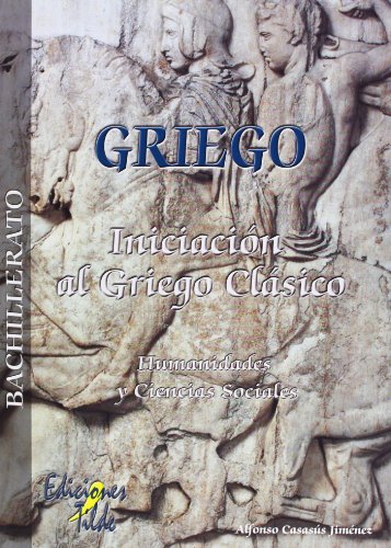 Beispielbild fr GRIEGO INICIACION AL GRIEGO CLASICO zum Verkauf von Hilando Libros