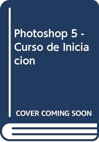 Imagen de archivo de Photoshop 5 - Curso de Iniciacion a la venta por medimops