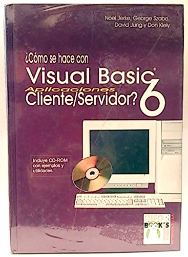 Como Se Hace Con Visual Basic 6 - Con 1 CD ROM (Spanish Edition) (9788495318022) by Unknown Author