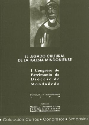 9788495322463: El legado cultural de la Iglesia mindoniense (Cursos, congresos, simposios) (Spanish Edition)