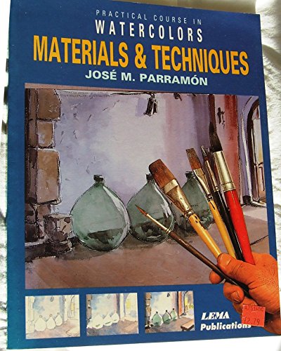 Stock image for Materials and Techniques (Practical Course in Watercolors) for sale by Wonder Book