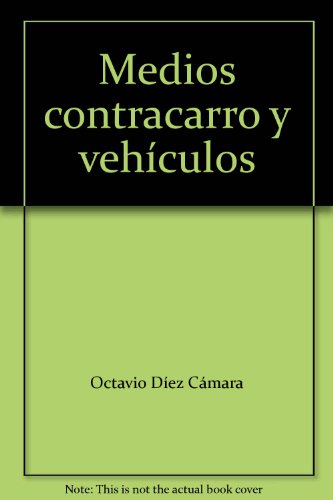 Beispielbild fr Medios contracarro y vehiculos zum Verkauf von medimops