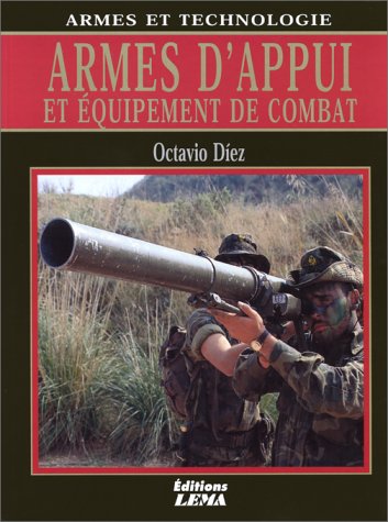 Beispielbild fr Armes d'appui et quipement de combat zum Verkauf von Ammareal