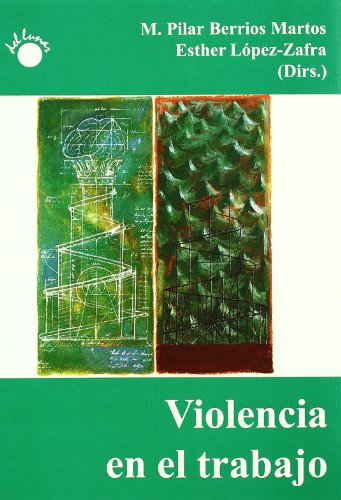 Violencia en el trabajo - Lopez, Esther