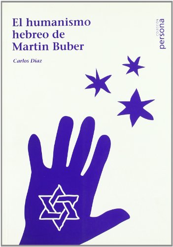 Beispielbild fr El Humanismo Hebreo de Martn Buber zum Verkauf von Hamelyn