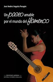 Imagen de archivo de Un paseo amable por el mundo del flamenco a la venta por Reuseabook