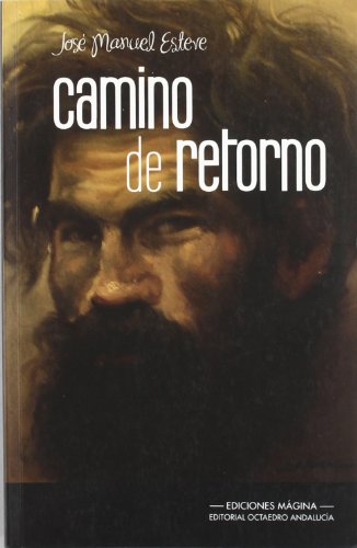 Stock image for CAMINO DE RETORNO for sale by KALAMO LIBROS, S.L.